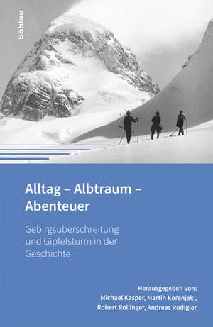 Alltag - Albtraum - Abenteuer de Michael Kasper