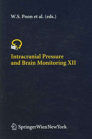 Intracranial Pressure and Brain Monitoring XII de Wai S. Poon