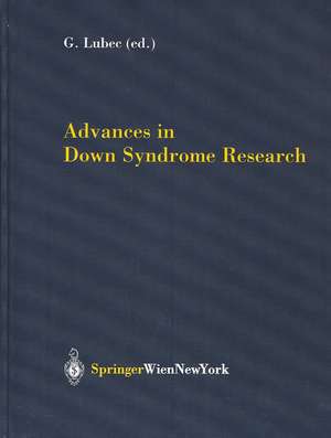 Advances in Down Syndrome Research de Gert Lubec