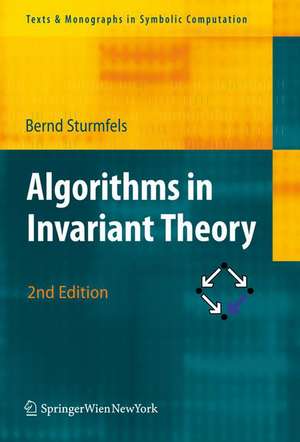 Algorithms in Invariant Theory de Bernd Sturmfels