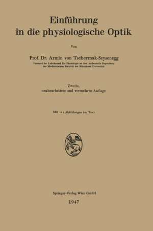 Einführung in die physiologische Optik de Armin v. Tschermak-Seysenegg