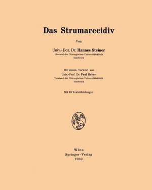 Das Strumarecidiv de Paul Huber