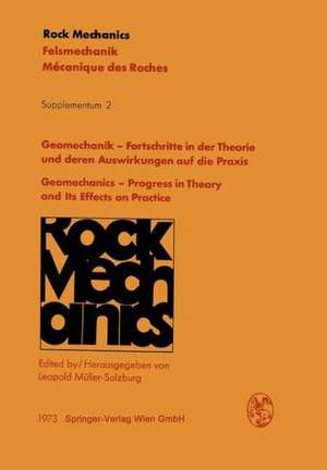 Geomechanik — Fortschritte in der Theorie und deren Auswirkungen auf die Praxis / Geomechanics — Progress in Theory and Its Effects on Practice: Vorträge des 20. Geomechanik-Kolloquiums der Österreichischen Gesellschaft für Geomechanik / Contributions to the 20th Geomechanical Colloquium of the Austrian Society for Geomechanics de Leopold Müller