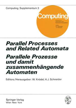 Parallel Processes and Related Automata / Parallele Prozesse und damit zusammenhängende Automaten de W. Knödel