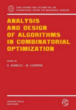 Analysis and Design of Algorithms in Combinatorial Optimization de Giorgio Ausiello