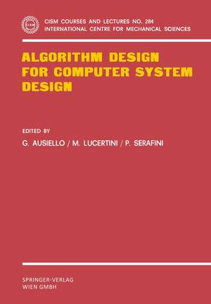 Algorithm Design for Computer System Design de Giorgio Ausiello