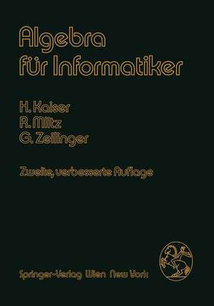 Algebra für Informatiker de H. Kaiser