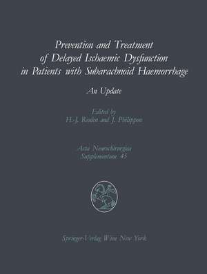 Prevention and Treatment of Delayed Ischaemic Dysfunction in Patients with Subarachnoid Haemorrhage: An Update de Hans-Jürgen Reulen