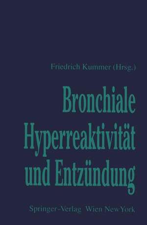 Bronchiale Hyperreaktivität und Entzündung de Friedrich Kummer