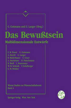 Das Bewußtsein: Multidimensionale Entwürfe de Giselher Guttmann