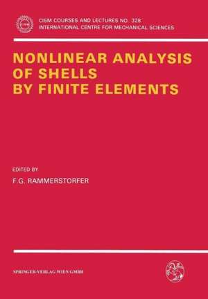 Nonlinear Analysis of Shells by Finite Elements de Franz G. Rammerstorfer