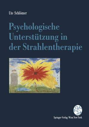 Psychologische Unterstützung in der Strahlentherapie de Ute Schlömer