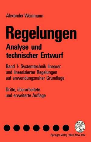 Regelungen. Analyse Und Technischer Entwurf de Alexander Weinmann