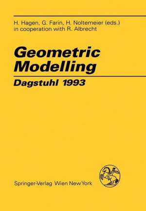 Geometric Modelling: Dagstuhl 1993 de R. Albrecht