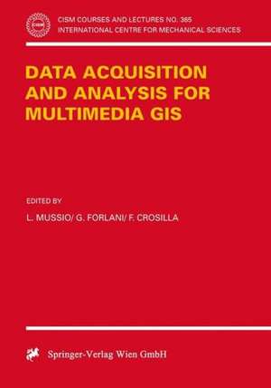 Data Acquisition and Analysis for Multimedia GIS de L. Mussio