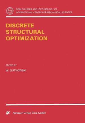 Discrete Structural Optimization de W. Gutkowski