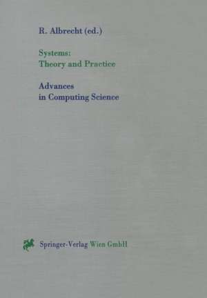 Systems: Theory and Practice de Rudolf Albrecht