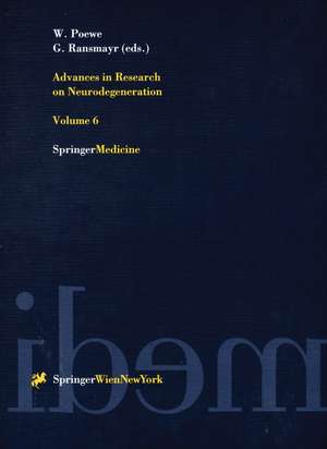 Advances in Research on Neurodegeneration: Volume 6 de Werner Poewe