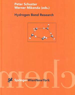 Hydrogen Bond Research de Peter Schuster