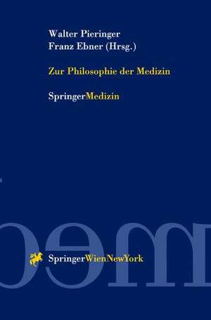 Zur Philosophie der Medizin de Walter Pieringer