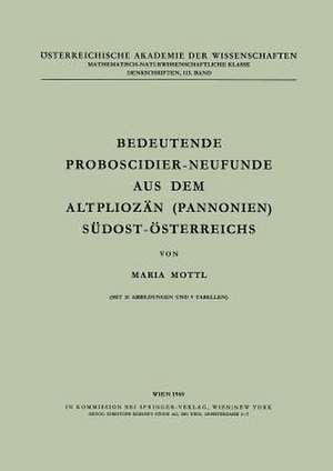 Bedeutende Proboscidier-Neufunde aus dem Altpliozän (Pannonien) Südost-Österreichs de Maria Mottl