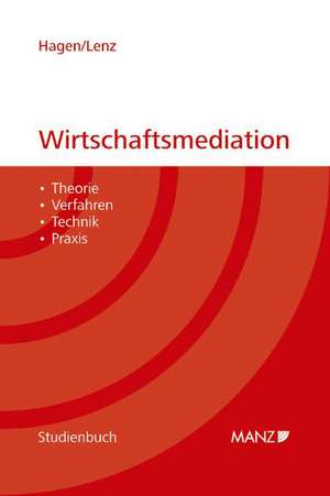 Wirtschaftsmediation de Johann J. Hagen