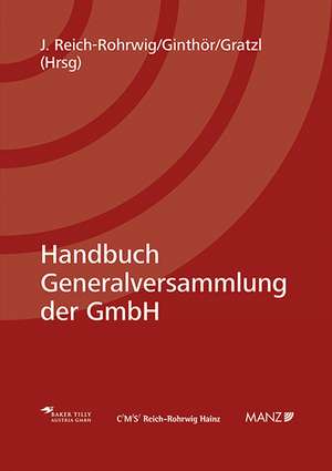 Handbuch Generalversammlung der GmbH de Johannes Reich-Rohrwig