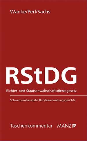 RStDG Richter- und Staatsanwaltschaftsdienstgesetz de Rudolf Wanke