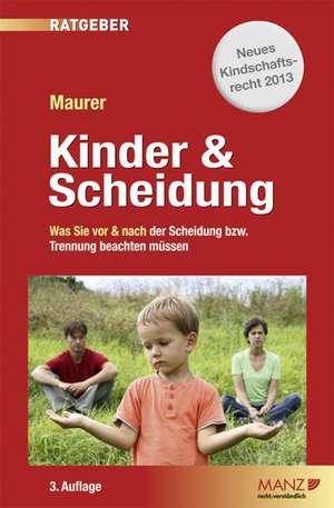 Kinder & Scheidung de Ewald Maurer