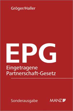 EPG - Eingetragene Partnerschaft-Gesetz de Katharina Gröger