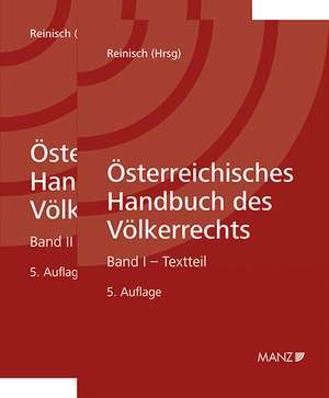 Österreichisches Handbuch des Völkerrechts. 2 Bände de August Reinisch