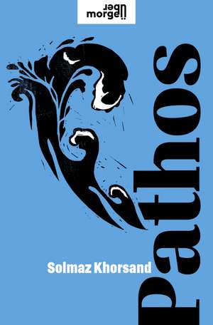 Pathos de Solmaz Khorsand
