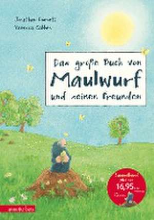 Das große Buch von Maulwurf und seinen Freunden de Jonathan Emmett