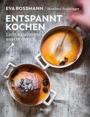 Entspannt kochen de Eva Rossmann