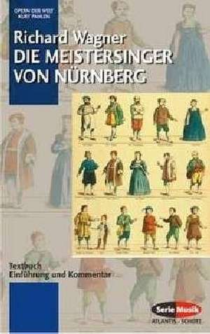 Die Meistersinger von Nürnberg de Richard Wagner