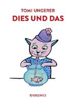 Dies und das de Tomi Ungerer