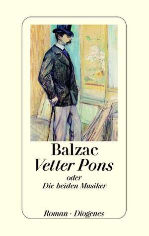 Cousin Pons oder Die Beiden Musiker de Honoré de Balzac