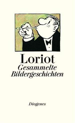 Gesammelte Bildergeschichten de Loriot