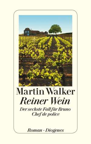 Walker, M: Reiner Wein