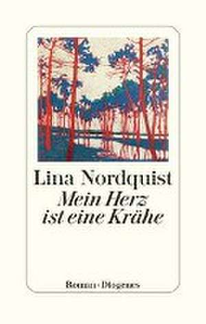 Mein Herz ist eine Krähe de Lina Nordquist