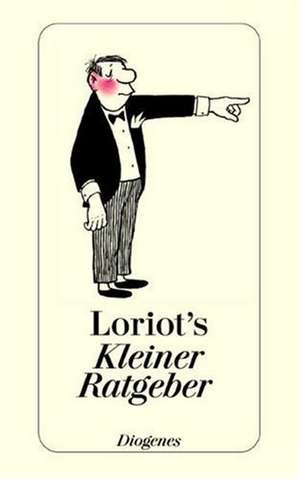 Loriots kleiner Ratgeber de Loriot