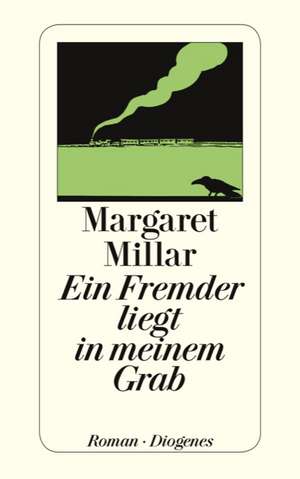 Ein Fremder liegt in meinem Grab de Margaret Millar