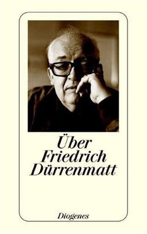 Über Friedrich Dürrenmatt de Daniel Keel