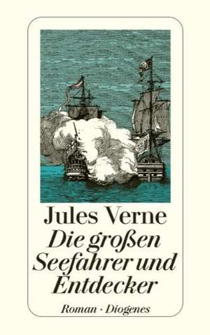 Die großen Seefahrer und Entdecker de Jules Verne