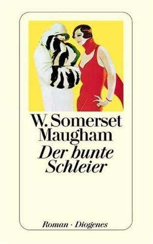 Der bunte Schleier de W. Somerset Maugham