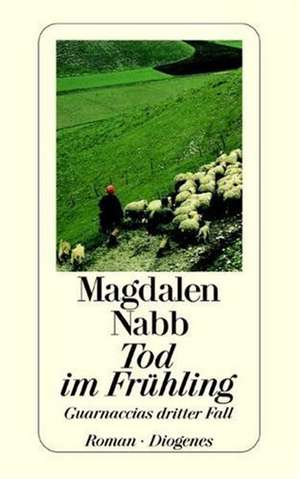 Tod im Frühling de Magdalen Nabb