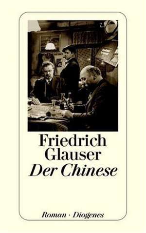 Der Chinese de Friedrich Glauser