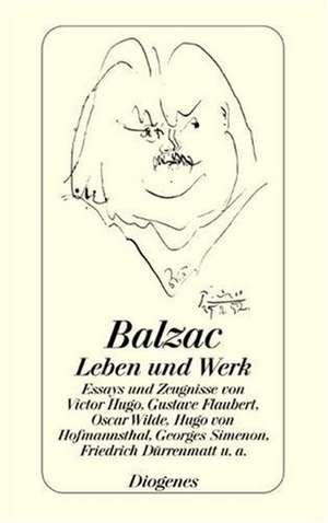 Balzac. Leben und Werk de Honore De Balzac