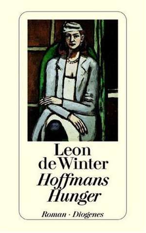 Hoffmans Hunger de Leon de Winter