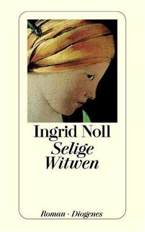 Selige Witwen de Ingrid Noll